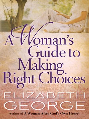 cover image of A Woman's Guide to Making Right Choices